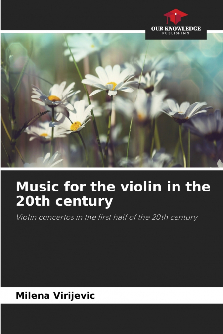 Music for the violin in the 20th century