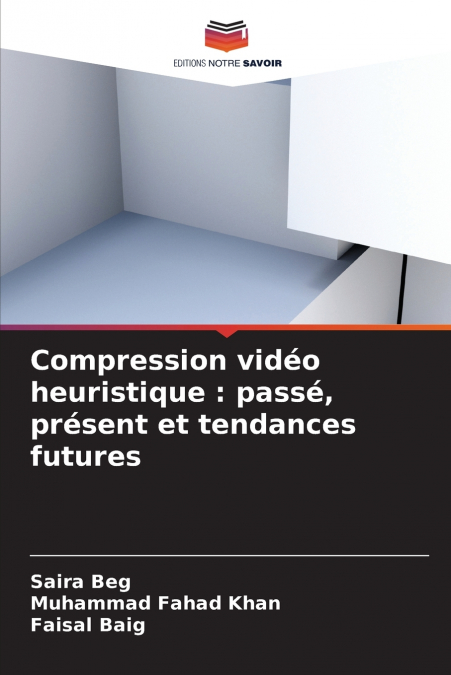 Compression vidéo heuristique