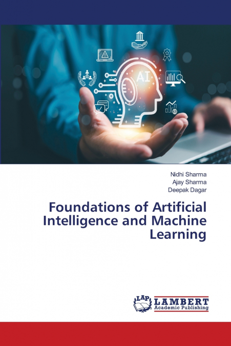 Foundations of Artificial Intelligence and Machine Learning