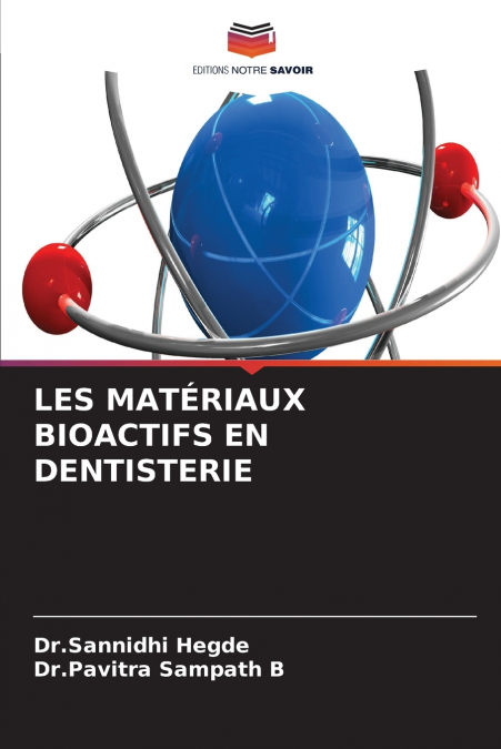 LES MATÉRIAUX BIOACTIFS EN DENTISTERIE