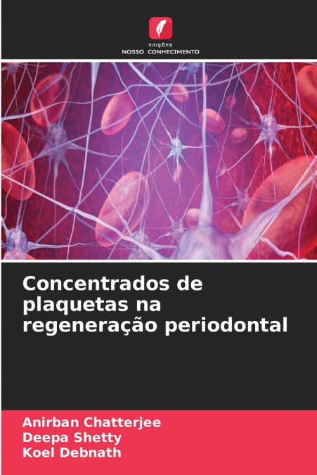 Concentrados de plaquetas na regeneração periodontal