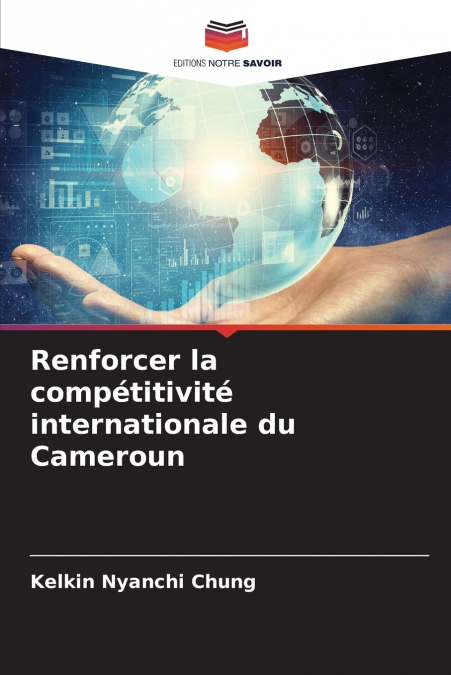 Renforcer la compétitivité internationale du Cameroun