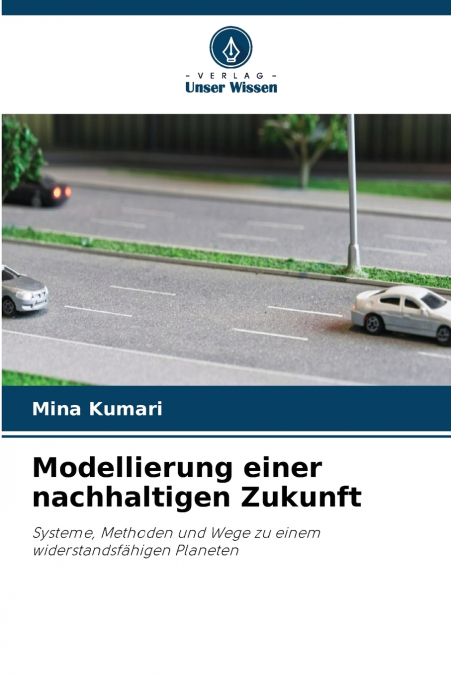 Modellierung einer nachhaltigen Zukunft