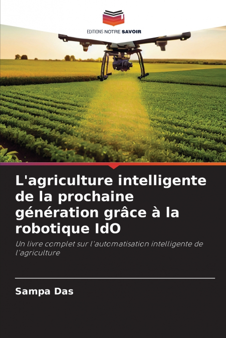 L’agriculture intelligente de la prochaine génération grâce à la robotique IdO