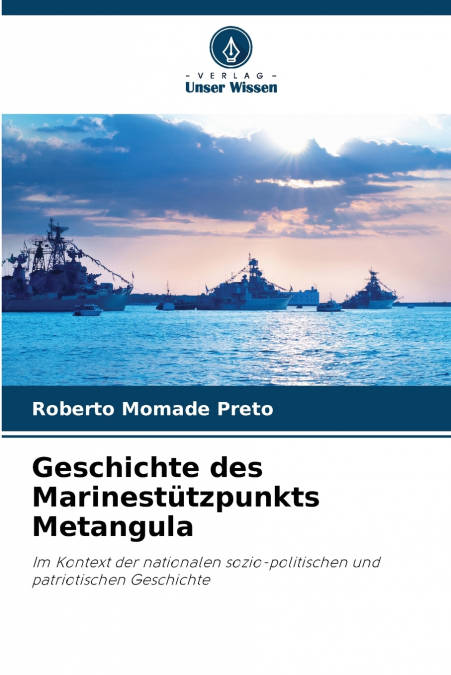 Geschichte des Marinestützpunkts Metangula