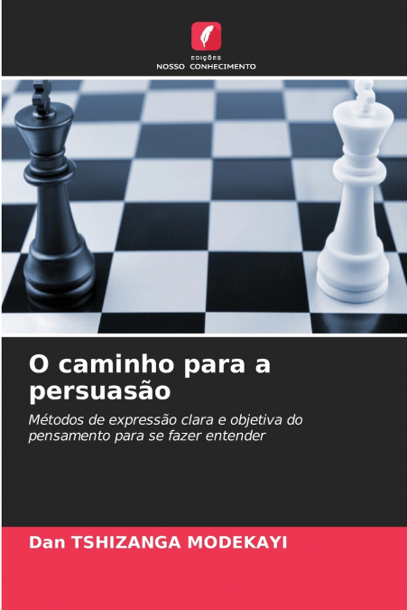 O caminho para a persuasão