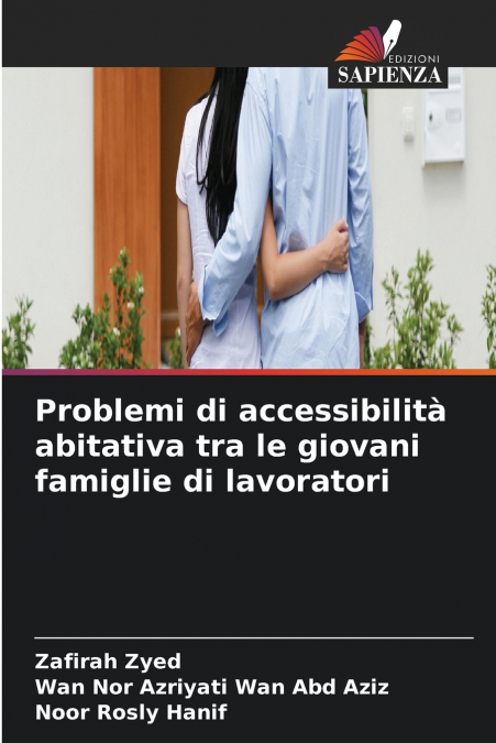 Problemi di accessibilità abitativa tra le giovani famiglie di lavoratori