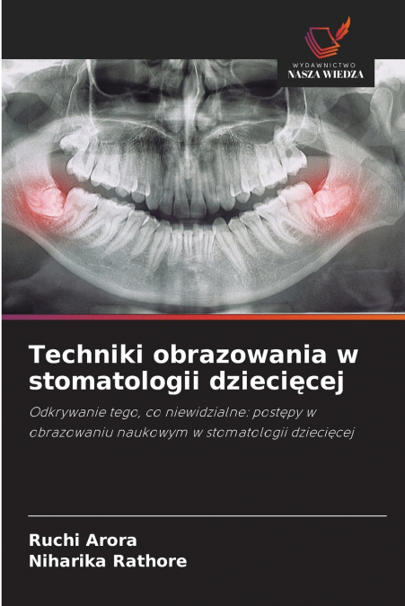 Techniki obrazowania w stomatologii dziecięcej