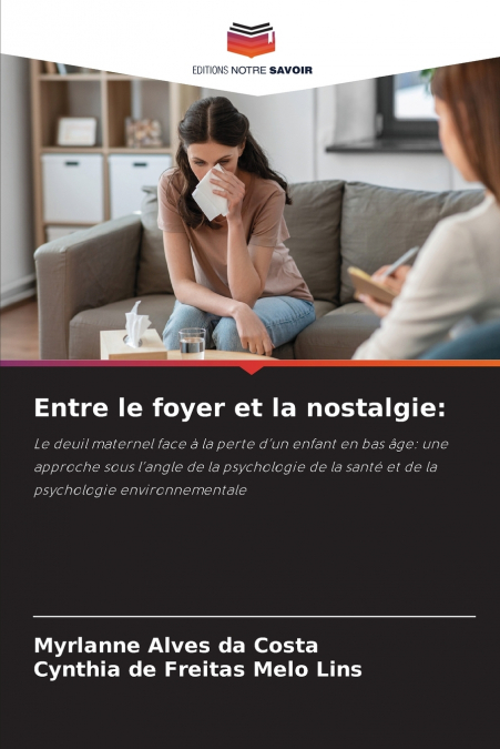 Entre le foyer et la nostalgie