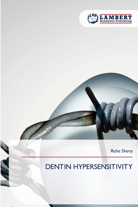 DENTIN HYPERSENSITIVITY