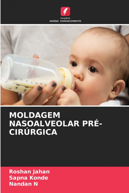 MOLDAGEM NASOALVEOLAR PRÉ-CIRÚRGICA