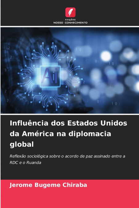Influência dos Estados Unidos da América na diplomacia global