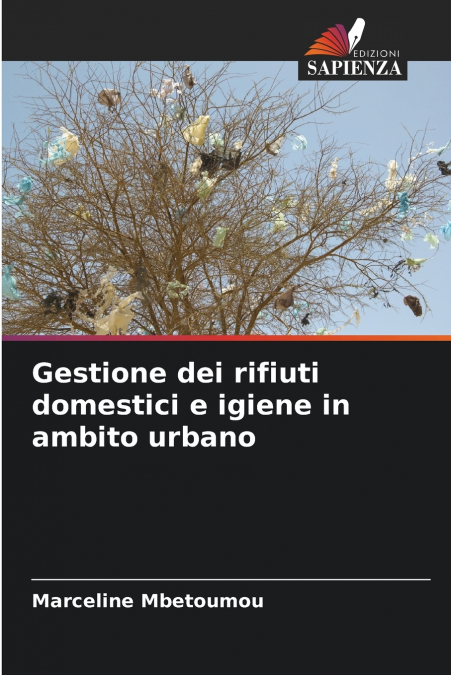 Gestione dei rifiuti domestici e igiene in ambito urbano
