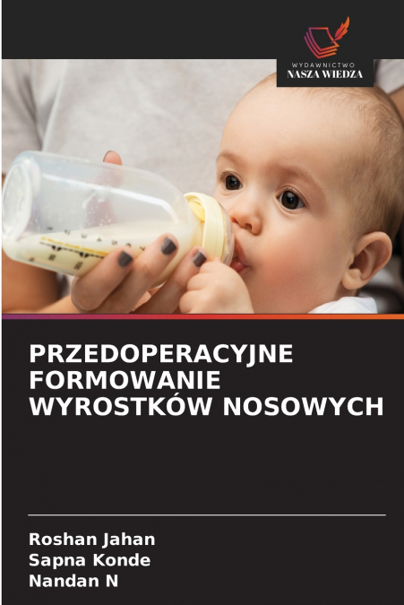 PRZEDOPERACYJNE FORMOWANIE WYROSTKÓW NOSOWYCH