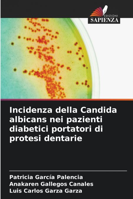 Incidenza della Candida albicans nei pazienti diabetici portatori di protesi dentarie