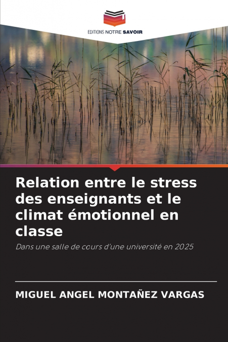 Relation entre le stress des enseignants et le climat émotionnel en classe