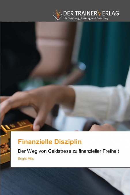 Finanzielle Disziplin