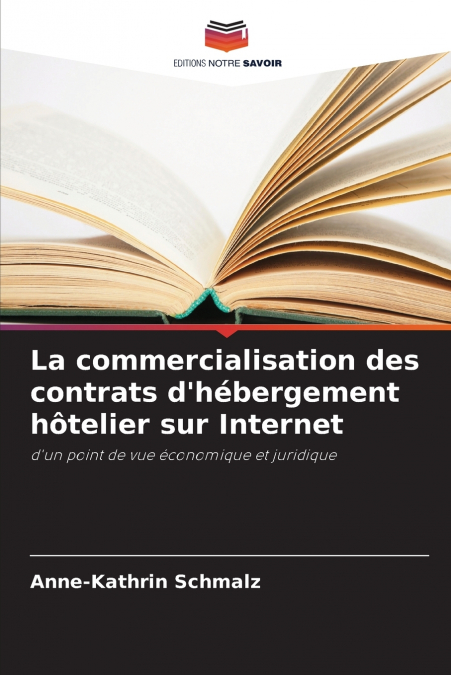 La commercialisation des contrats d’hébergement hôtelier sur Internet