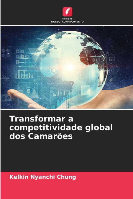 Transformar a competitividade global dos Camarões