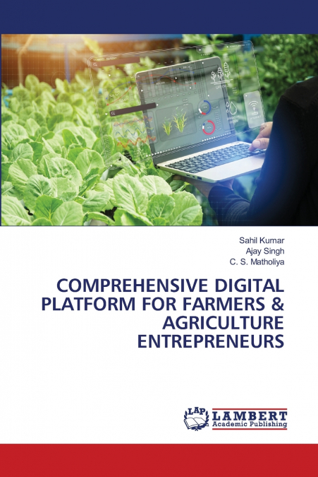 COMPREHENSIVE DIGITAL PLATFORM FOR FARMERS & AGRICULTURE ENTREPRENEURS