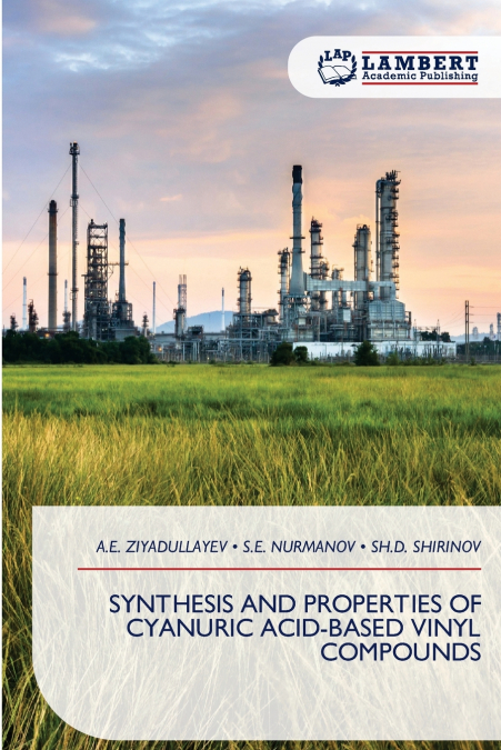 SYNTHESIS AND PROPERTIES OF CYANURIC ACID-BASED VINYL COMPOUNDS