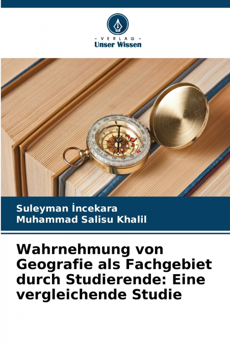 Wahrnehmung von Geografie als Fachgebiet durch Studierende