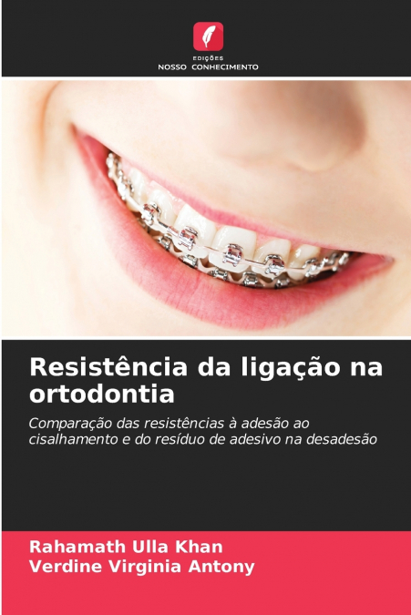Resistência da ligação na ortodontia