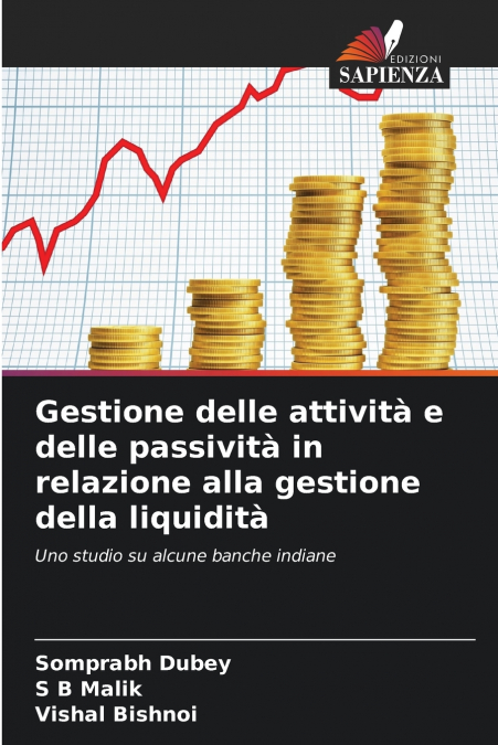 Gestione delle attività e delle passività in relazione alla gestione della liquidità
