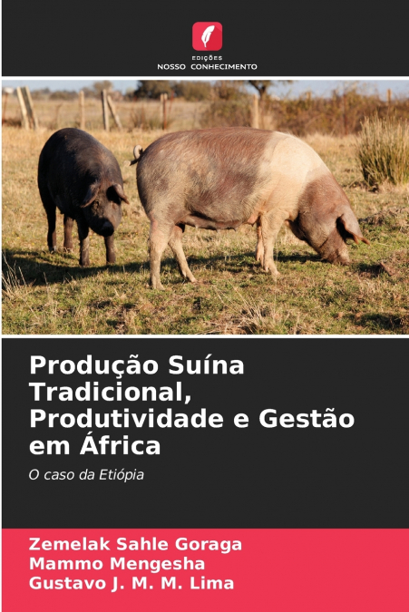Produção Suína Tradicional, Produtividade e Gestão em África