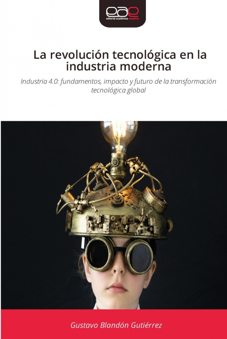 La revolución tecnológica en la industria moderna