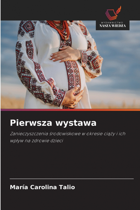Pierwsza wystawa