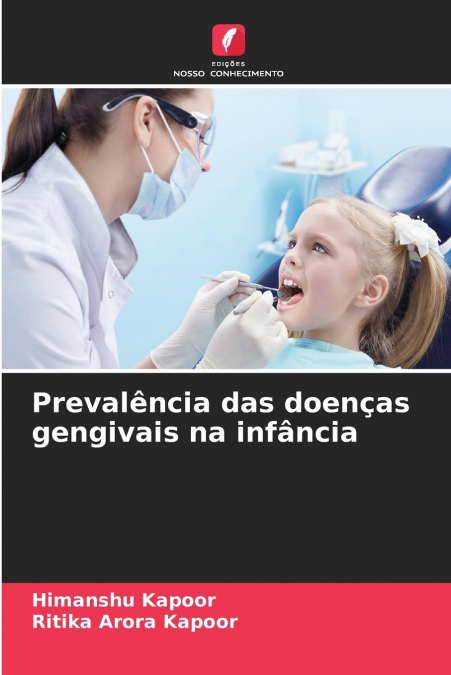 Prevalência das doenças gengivais na infância