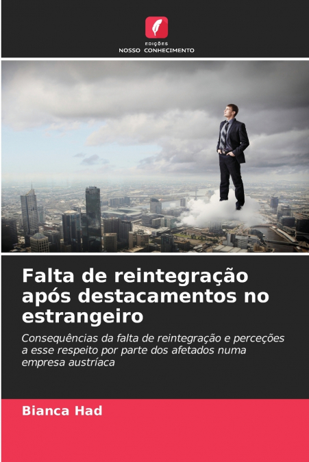 Falta de reintegração após destacamentos no estrangeiro