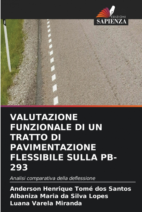 VALUTAZIONE FUNZIONALE DI UN TRATTO DI PAVIMENTAZIONE FLESSIBILE SULLA PB-293