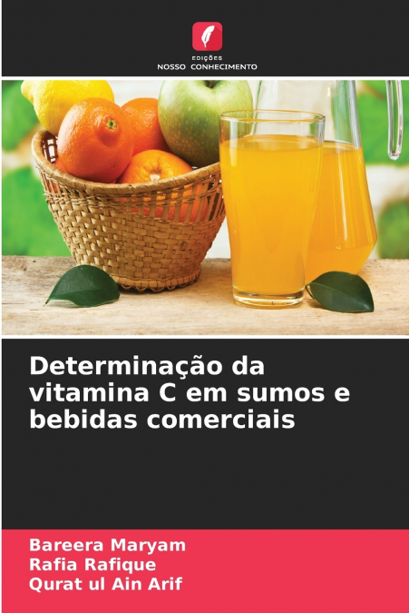 Determinação da vitamina C em sumos e bebidas comerciais