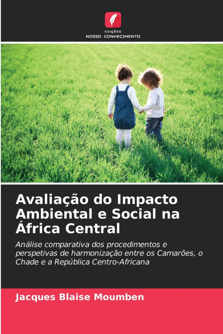 Avaliação do Impacto Ambiental e Social na África Central