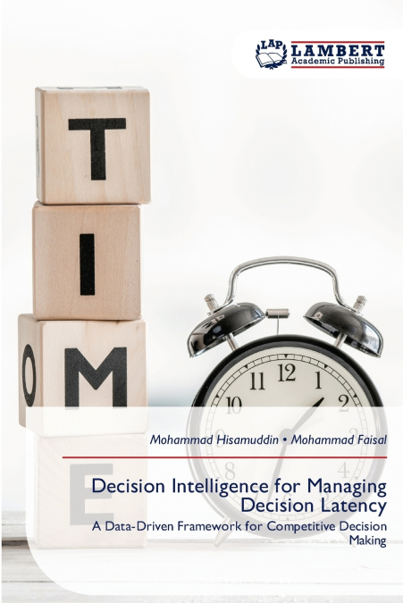 Decision Intelligence for Managing Decision Latency