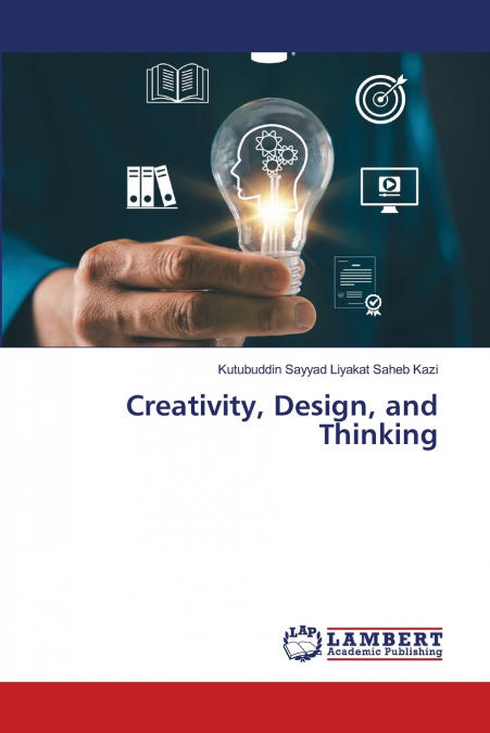 Creativity, Design, and Thinking