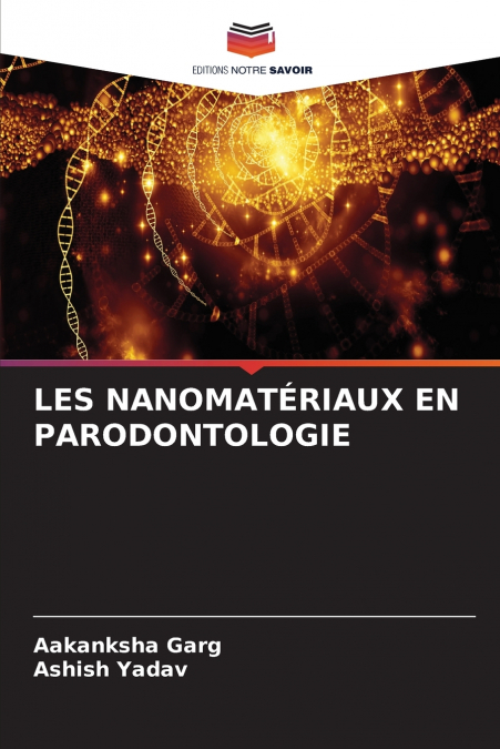 LES NANOMATÉRIAUX EN PARODONTOLOGIE
