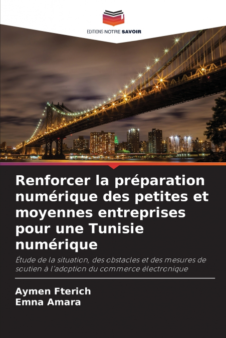 Renforcer la préparation numérique des petites et moyennes entreprises pour une Tunisie numérique