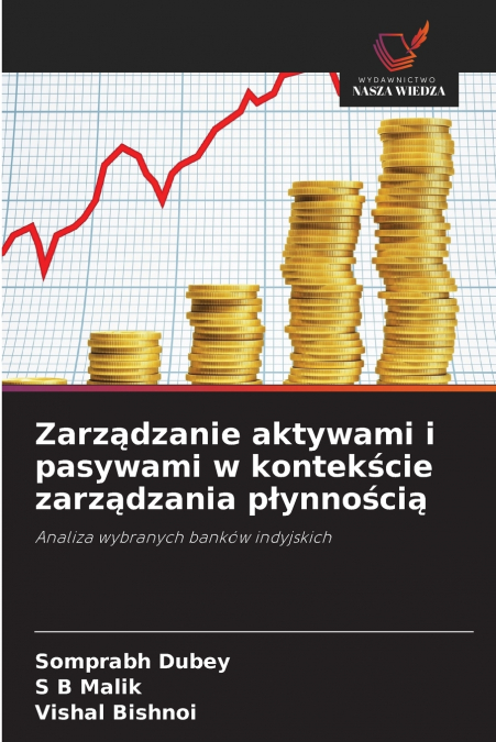 Zarządzanie aktywami i pasywami w kontekście zarządzania płynnością