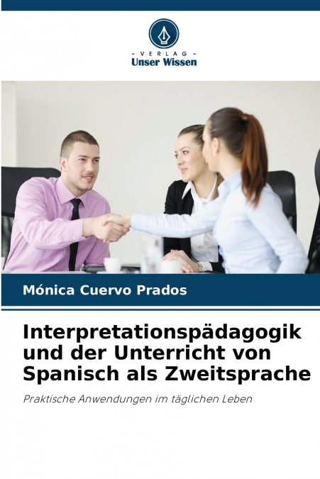 Interpretationspädagogik und der Unterricht von Spanisch als Zweitsprache