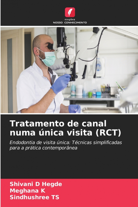 Tratamento de canal numa única visita (RCT)