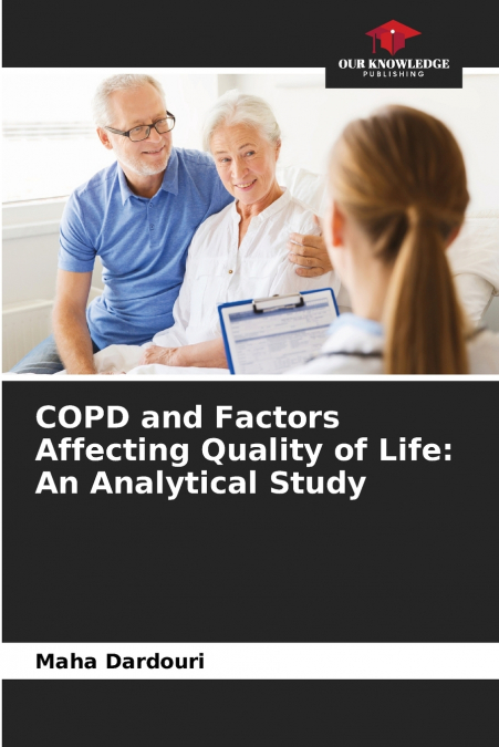 COPD and Factors Affecting Quality of Life
