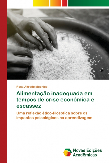 Alimentação inadequada em tempos de crise económica e escassez