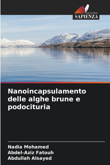 Nanoincapsulamento delle alghe brune e podocituria