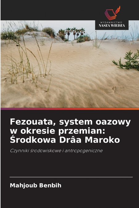 Fezouata, system oazowy w okresie przemian