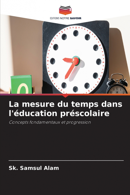 La mesure du temps dans l’éducation préscolaire