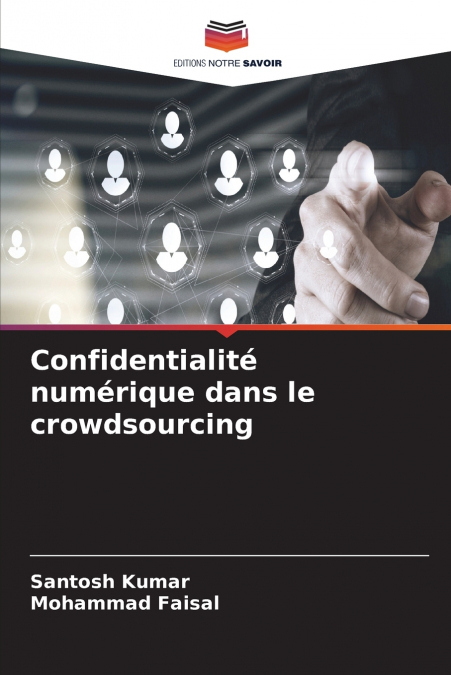 Confidentialité numérique dans le crowdsourcing