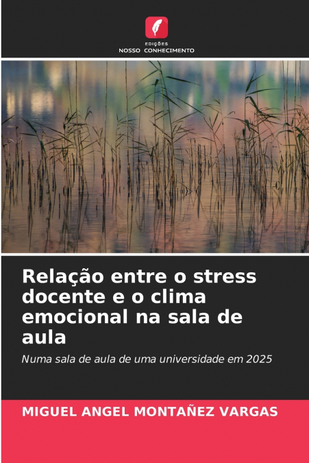 Relação entre o stress docente e o clima emocional na sala de aula